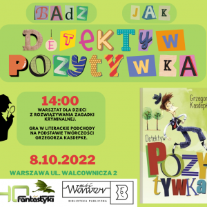 Detektyw Pozytywka- gra literacka plakat